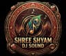 JAI SHREE SHYAM DJ Sound